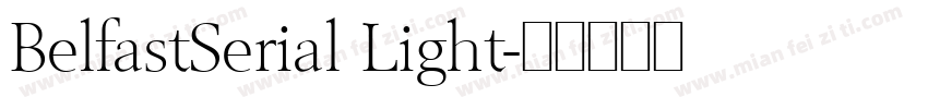 BelfastSerial Light字体转换